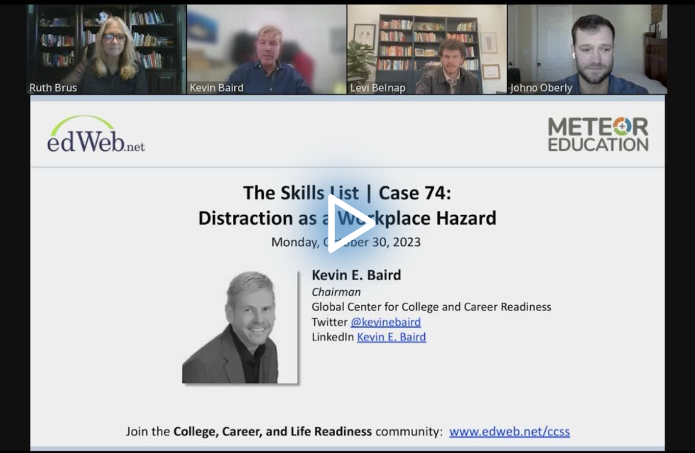 The Skills List | Case 74: Distraction as a Workplace Hazard edLeader Panel recording screenshot